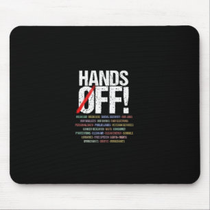 Hands Off Protest Long Sleeve Mouse Pad