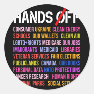 Hands Off Protest Saturday April 5 Men Women 1  Classic Round Sticker