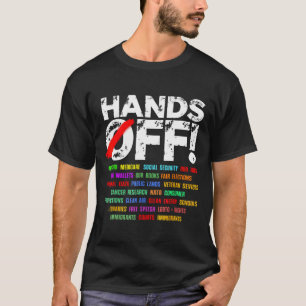 Hands Off Protest Saturday April 5 Men Women T-Shirt