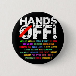 Hands Off Protest Social Security And Medicare Pro 6 Cm Round Badge