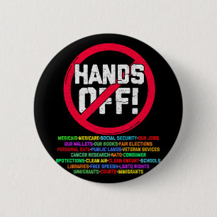 Hands Off Protest Social Security And Medicare Pro 6 Cm Round Badge