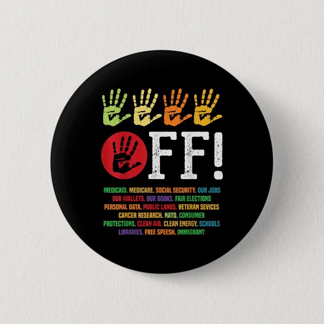 Hands Off Protest Social Security And Medicare Pro 6 Cm Round Badge (Front)