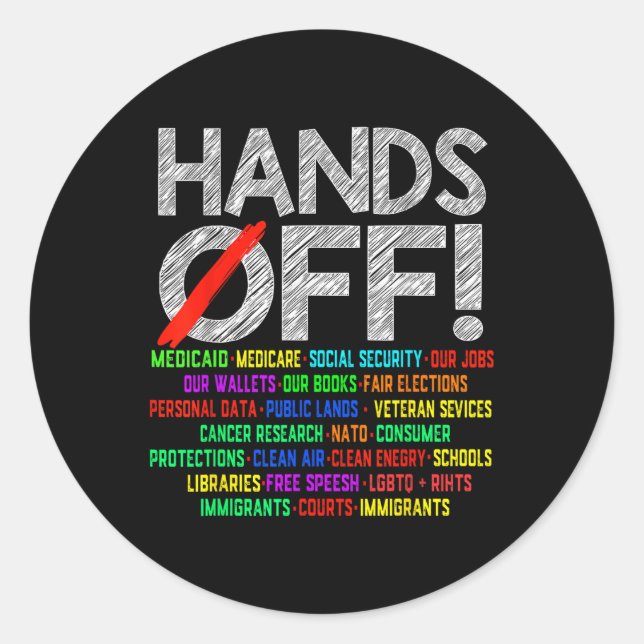 Hands Off Protest Social Security And Medicare Pro Classic Round Sticker (Front)