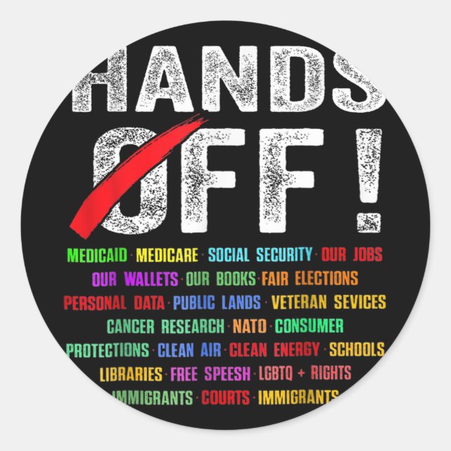 Hands Off Protest Social Security And Medicare Pro Classic Round Sticker (Front)