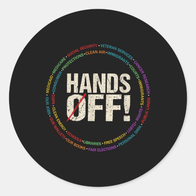 Hands Off Protest Social Security And Medicare Pro Classic Round Sticker (Front)