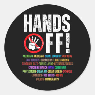 Hands Off Protest Social Security And Medicare Pro Classic Round Sticker