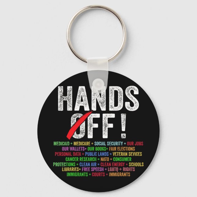 Hands Off Protest Social Security And Medicare Pro Key Ring (Front)