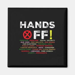 Hands Off Protest Social Security And Medicare Pro Magnet
