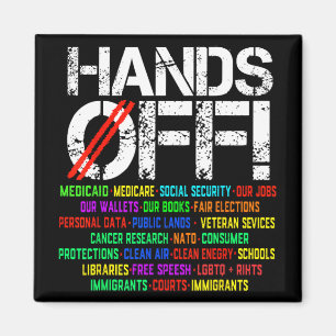 Hands Off Protest Social Security And Medicare Pro Magnet