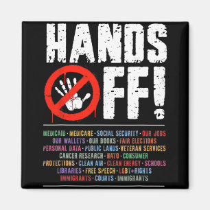 Hands Off Protest Social Security And Medicare Pro Magnet
