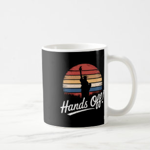 Hands Off Protest Statue Of Liberty Resist Resista Coffee Mug