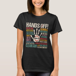 Hands Off Protest T-Shirt
