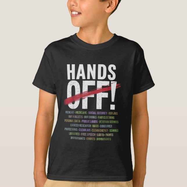 Hands Off Protest  T-Shirt (Front)