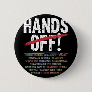Hands Off Protest T-shirt2.png  6 Cm Round Badge