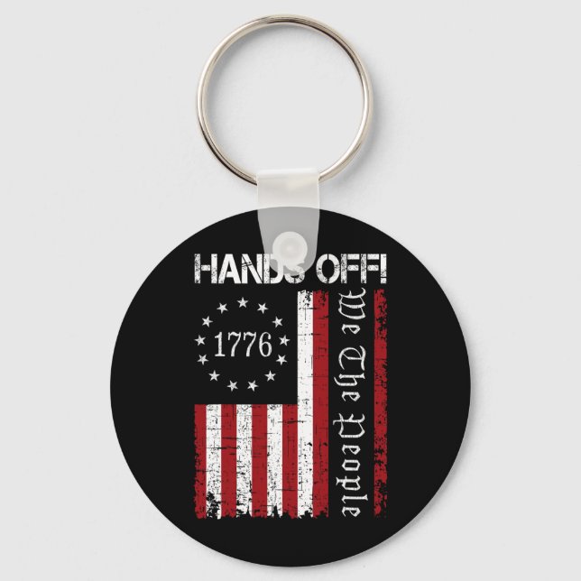 Hands Off Protest We The People Flag Protest Save  Key Ring (Front)