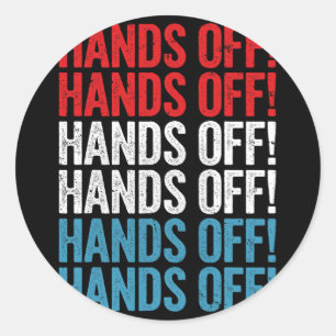 Hands Off Rally Protest T-shirt.png Classic Round Sticker