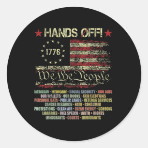 Hands Off Shirt Protest Men Women Classic Round Sticker