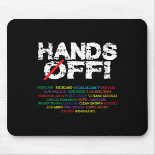 Hands Off Social Security Protest Resist Save Demo Mouse Pad