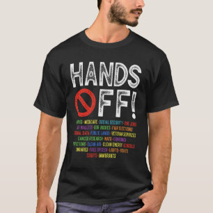 Hands Off Social Security Protest Resist Save Demo T-Shirt