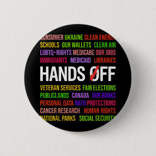 Hands Off T-shirt.png  6 Cm Round Badge