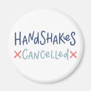 Handshakes Cancelled Magnet