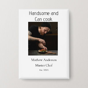 Handsome and can cook add name master chef date