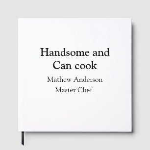 Handsome and can cook add name master chef date guest book