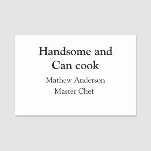 Handsome and can cook add name master chef date tag