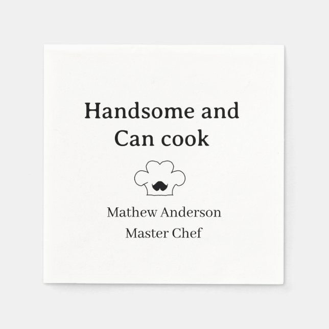 handsome and can cook master chef man kitchen king napkin (Front)