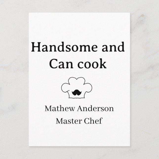 handsome and can cook master chef man kitchen king postcard (Front)
