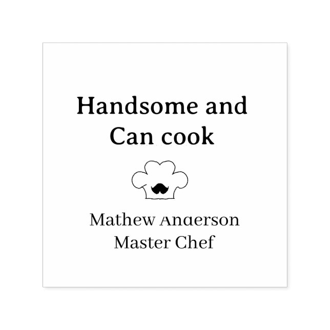 handsome and can cook master chef man kitchen king self-inking stamp (Design)