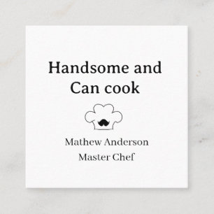 handsome and can cook master chef man kitchen king square business card