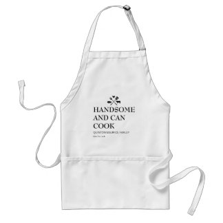 Handsome and Can Cook  Standard Apron
