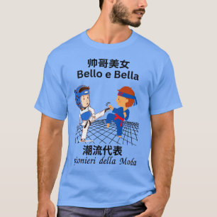 Handsome Beautiful Karate Chinese Italian Language T-Shirt