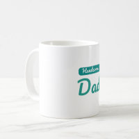 Handsome Dad – The Best Title a Man Can Have