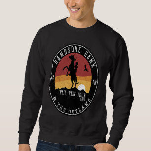 HANDSOME HANK AND THE OUTLAWS TOUR GRAPHIC, SWEATSHIRT
