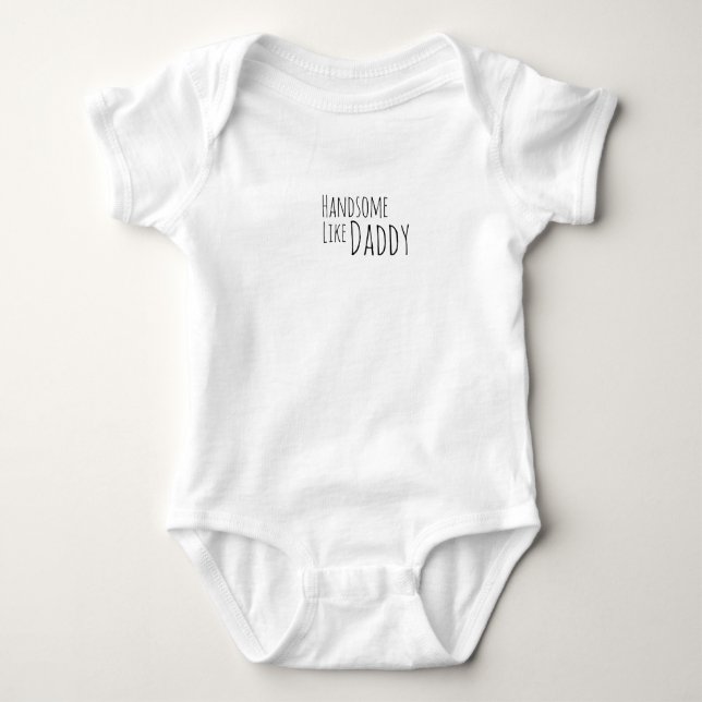 Handsome Like Daddy Baby Bodysuit (Front)