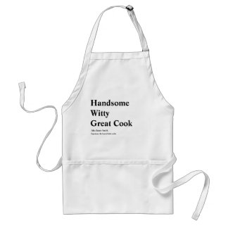 Handsome, Witty, Great cook Standard Apron