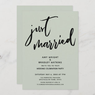 Handwriting Just Married Sage Wedding Reception Invitation