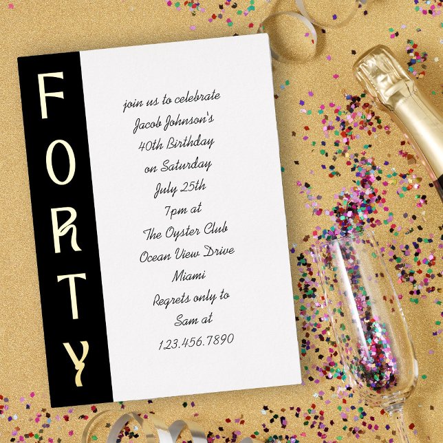 Handwritten 40th Birthday Black White and Gold (Luxe black white and gold foil handwritten 40th Birthday Invitation)