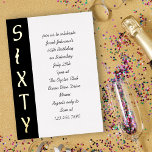 Handwritten 60th Birthday Black White and Gold<br><div class="desc">60th Birthday Invitation in black and white with luxe gold foil to highlight "SIXTY". The handwritten style typography is fully editable with your invite details. Simple,  modern and uber stylish 50th Birthday Invitation for male or female.</div>