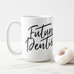 Handwritten Future Dentist Coffee Mug