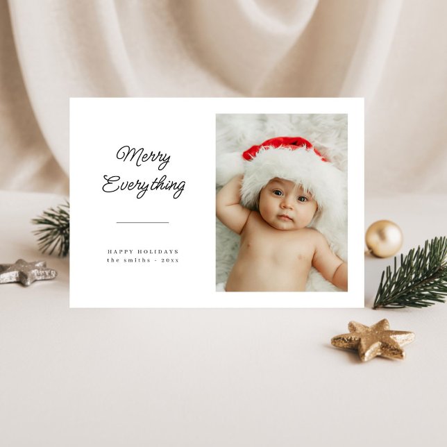 Handwritten Script Merry Everything Baby Photo Holiday Card (Creator Uploaded)
