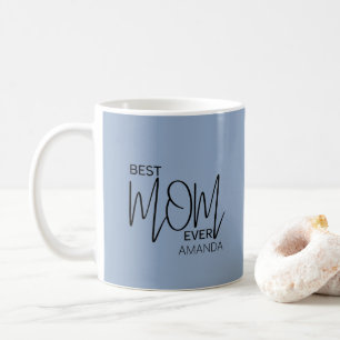 Handwritten Script Minimalist Best Mum Ever  Coffee Mug