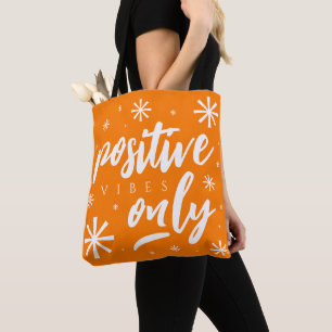 Handwritten Upbeat Cheery Positive Vibes Only Tote Bag