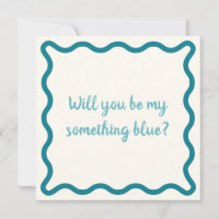 Handwritten will you be my something blue Proposal