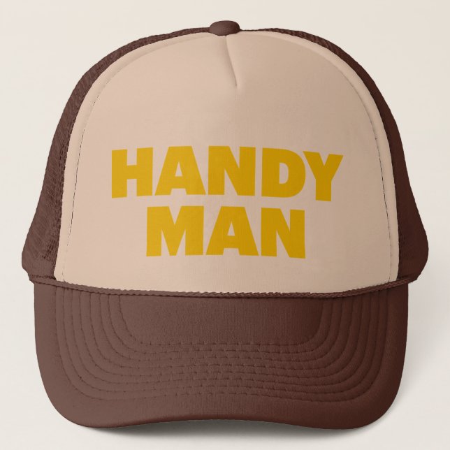HANDY MAN fun slogan trucker hat (Front)