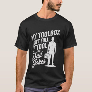 Handyman Dad - Construction Worker Dad Jokes For H T-Shirt