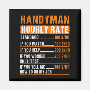 Handyman Funny Hourly Rate Meme - Daddy Grandpa Magnet