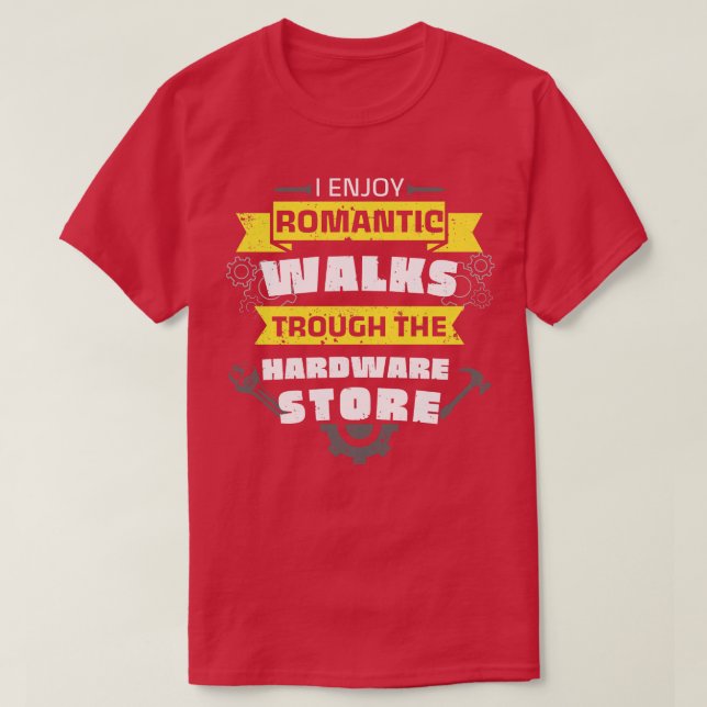 Handyman Hardware Store Walks Fun Wrench T-Shirt (Design Front)
